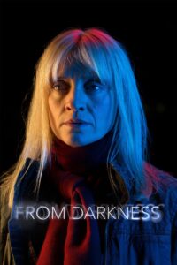 From Darkness – Season 1