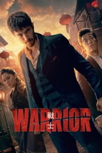 Warrior – Season 1