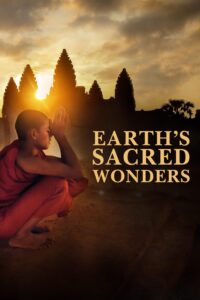 Earth’s Sacred Wonders – Season 1