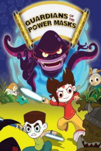 Guardians of the Power Masks – Season 1