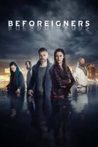 Beforeigners – Season 1