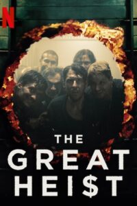 The Great Heist – Season 1