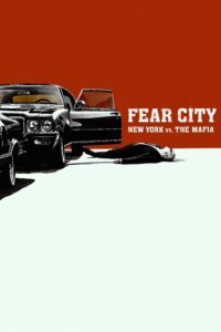 Fear City: New York vs The Mafia – Season 1