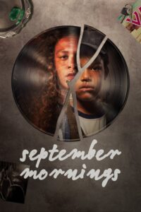 September Mornings – Season 1