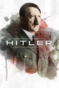 Hitler: The Rise and Fall – Season 1