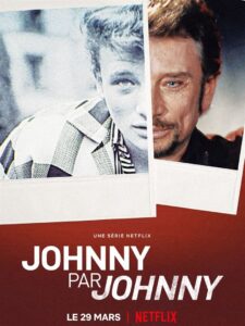 Johnny Hallyday: Beyond Rock – Season 1