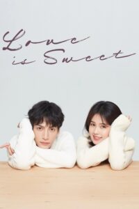 Love is Sweet – Season 1