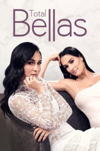 Total Bellas – Season 1