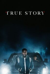 True Story – Season 1
