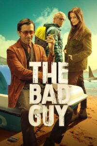 The Bad Guy – Season 1