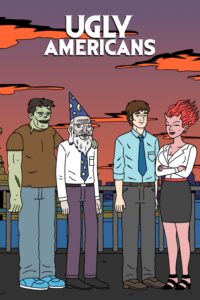 Ugly Americans – Season 1