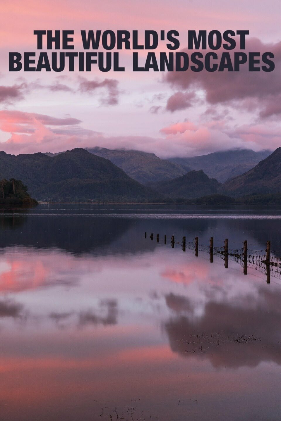 The World’s Most Beautiful Landscapes – Season 1