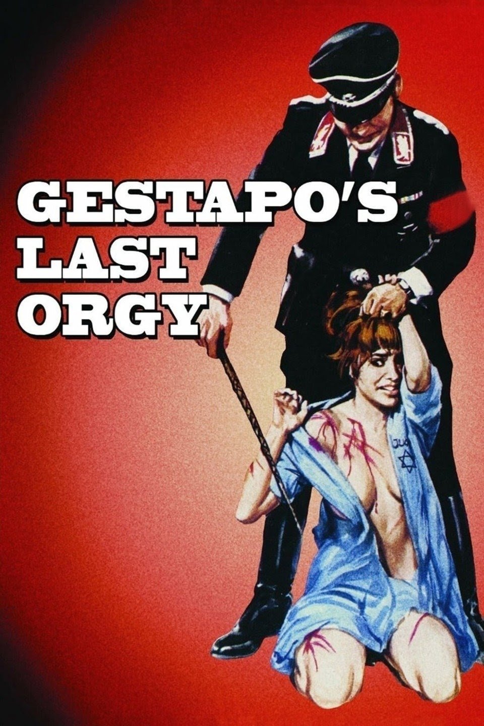 Gestapo’s Last Orgy