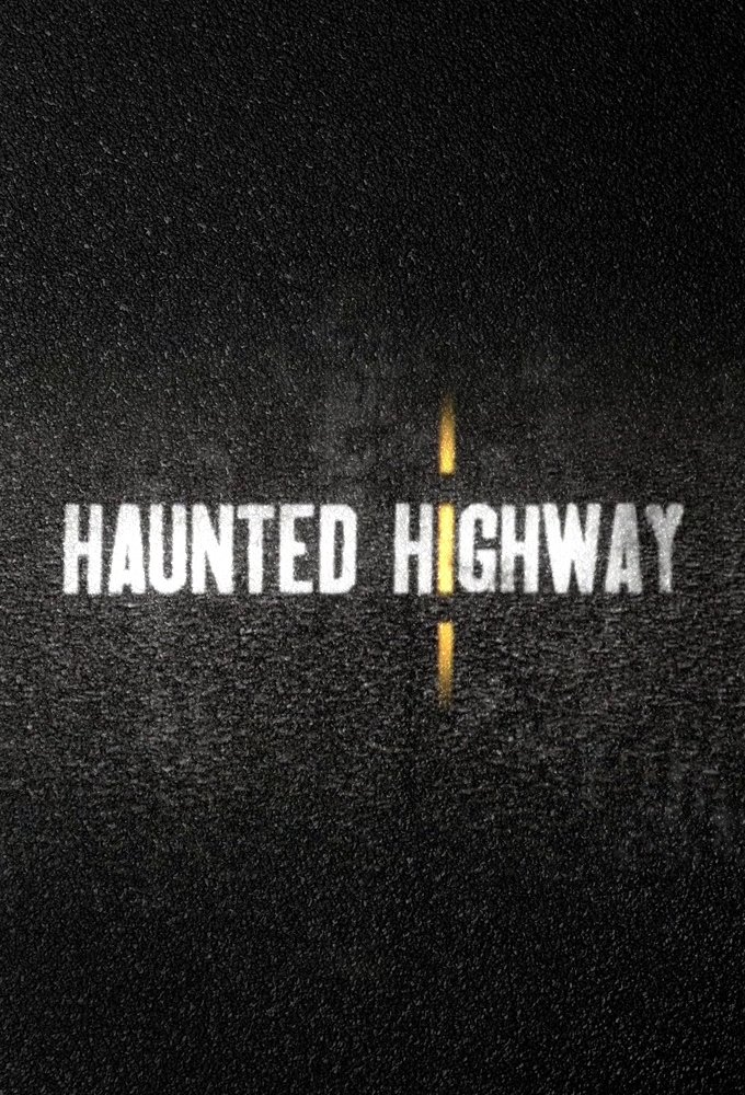 Haunted Highway – Season 1