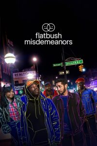 Flatbush Misdemeanors – Season 1