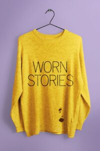 Worn Stories – Season 1