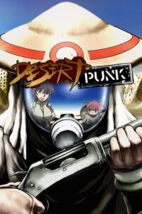 Desert Punk – Season 1