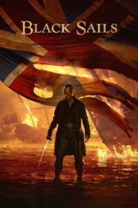 Black Sails – Season 1