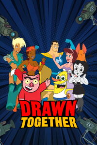 Drawn Together – Season 1