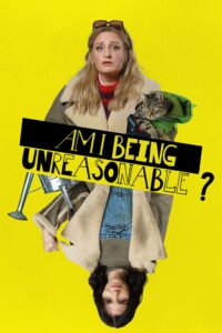 Am I Being Unreasonable? – Season 1