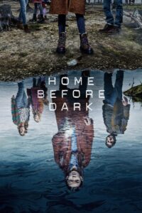 Home Before Dark – Season 1