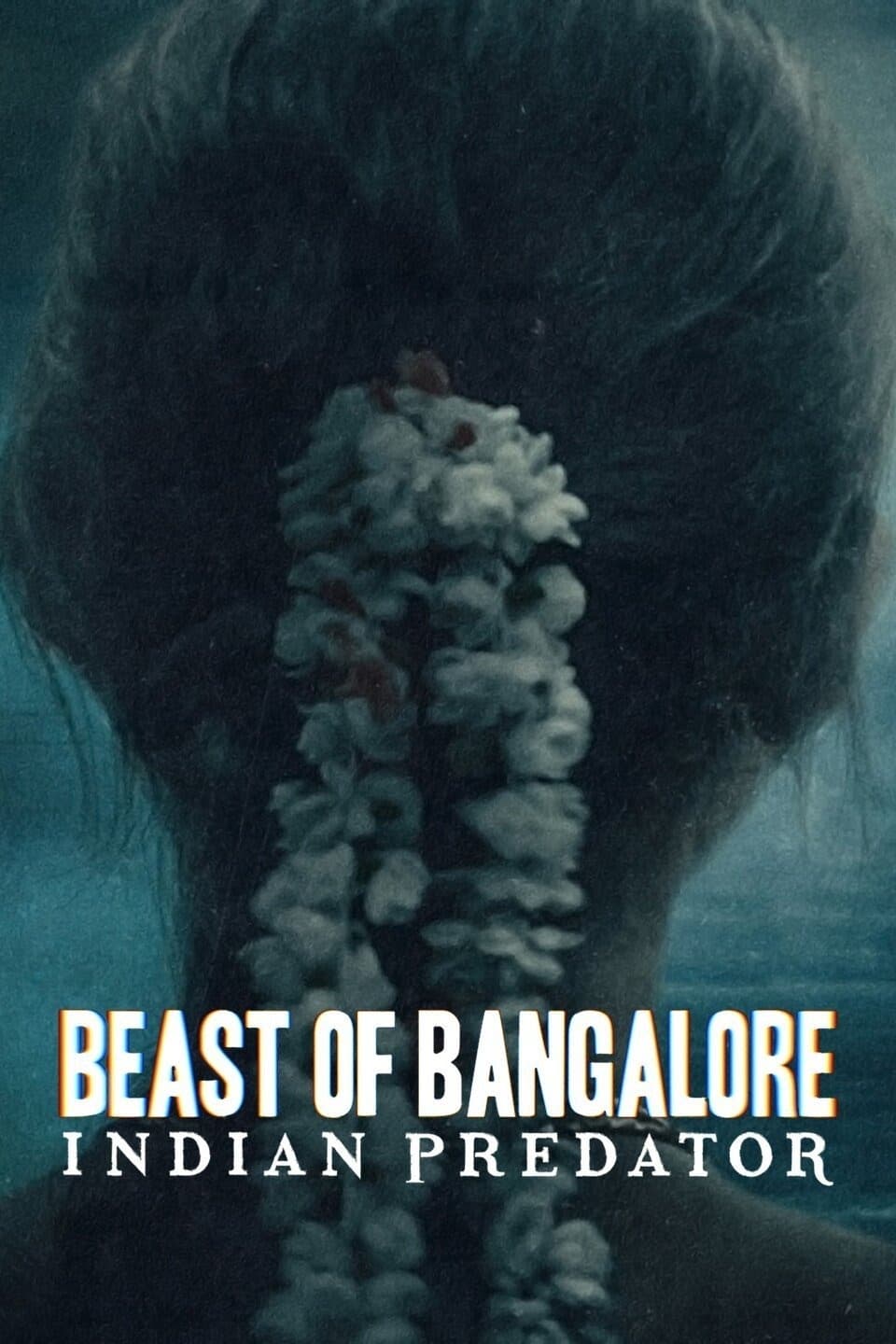 Beast of Bangalore: Indian Predator – Season 1