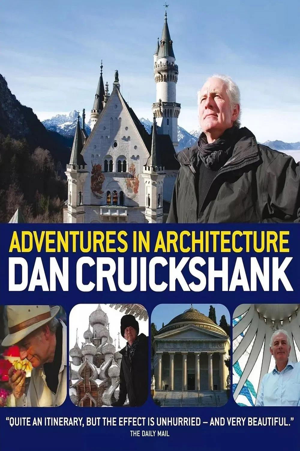 Dan Cruickshank’s Adventures in Architecture – Season 1