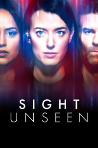Sight Unseen – Season 1