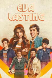 Eva Lasting – Season 1