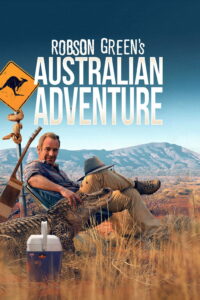 Robson Green’s Australian Adventure – Season 1