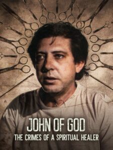 John of God: The Crimes of a Spiritual Healer – Season 1