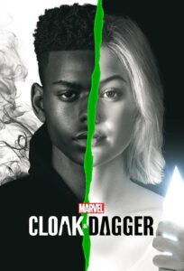 Marvel’s Cloak & Dagger – Season 1