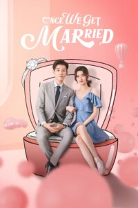 Once We Get Married – Season 1