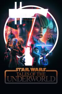 Star Wars: Tales of the Underworld – Season 1