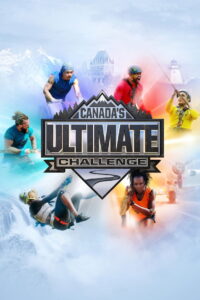 Canada’s Ultimate Challenge – Season 1
