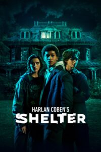 Harlan Coben’s Shelter – Season 1