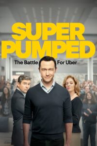 Super Pumped: The Battle for Uber – Season 1