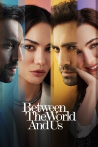 Between the World and Us – Season 1