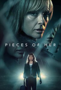 PIECES OF HER – Season 1