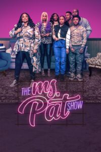 The Ms. Pat Show – Season 1