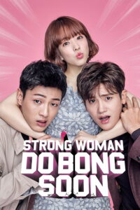 Strong Woman Do Bong-Soon – Season 1