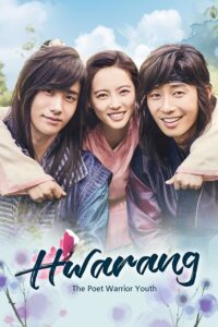 Hwarang: The Poet Warrior Youth – Season 1