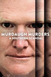 Murdaugh Murders: A Southern Scandal – Season 1
