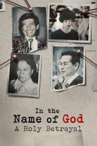 In the Name of God: A Holy Betrayal – Season 1