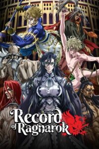 Record of Ragnarok – Season 1