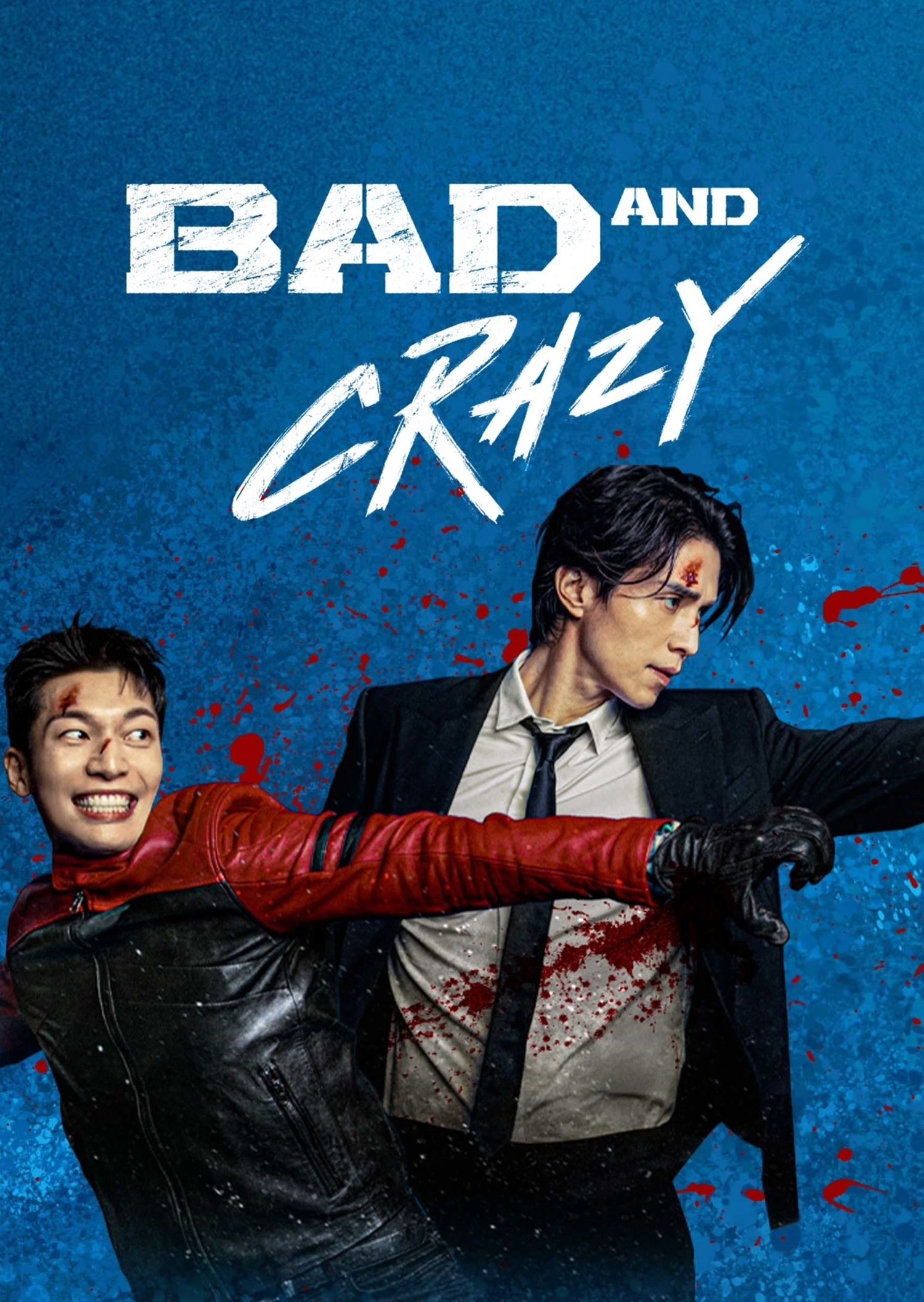 Bad and Crazy – Season 1