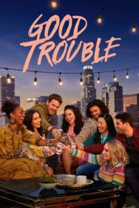 Good Trouble – Season 1