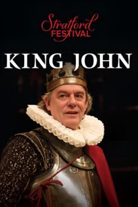 Stratford Festival: King John
