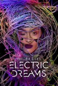Philip K. Dick’s Electric Dreams – Season 1