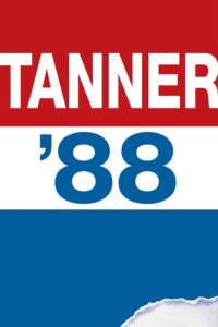 Tanner ’88 – Season 1
